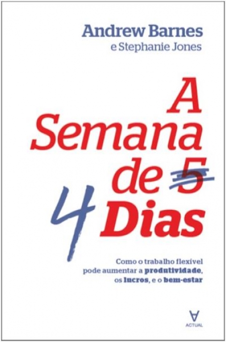 A SEMANA DE 4 DIAS