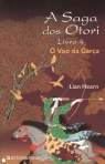 SAGA DOS OTORI - LIVRO 4 - VOO DA GARCA