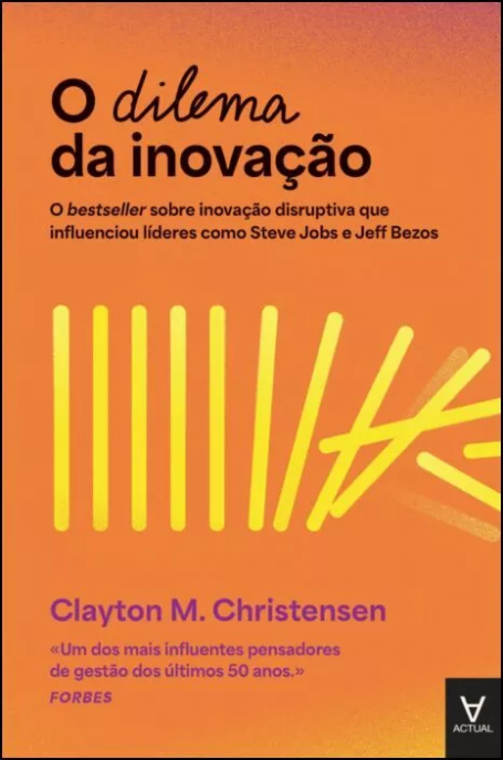 O DILEMA DA INOVAÇÃO