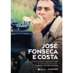 JOSE FONSECA E COSTA - UM AFRICANO SEDUTOR
