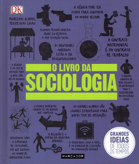 O LIVRO DA SOCIOLOGIA grandes ideias de todos os tempos