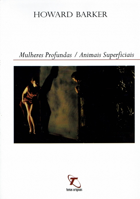 MULHERES PROFUNDAS / ANIMAIS SUPERFICIAIS