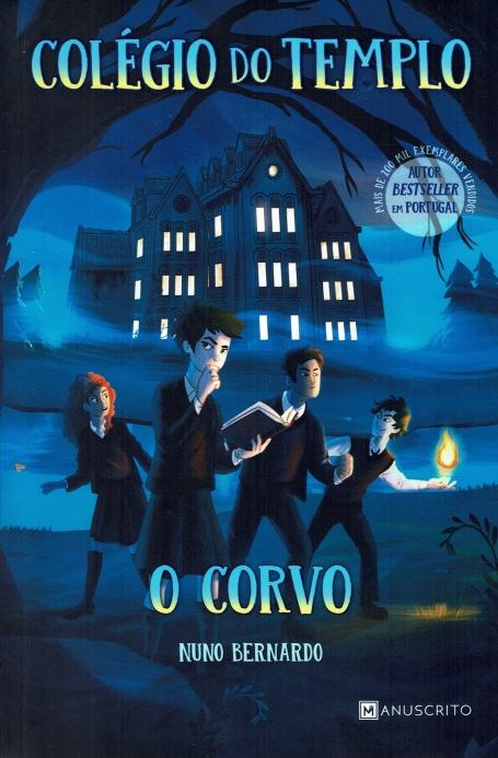 COLÉGIO DO TEMPLO 1 - O CORVO
