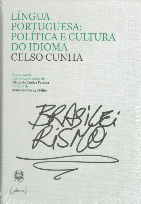 LINGUA PORTUGUESA: POLITICA E CULTURA DO IDIOMA