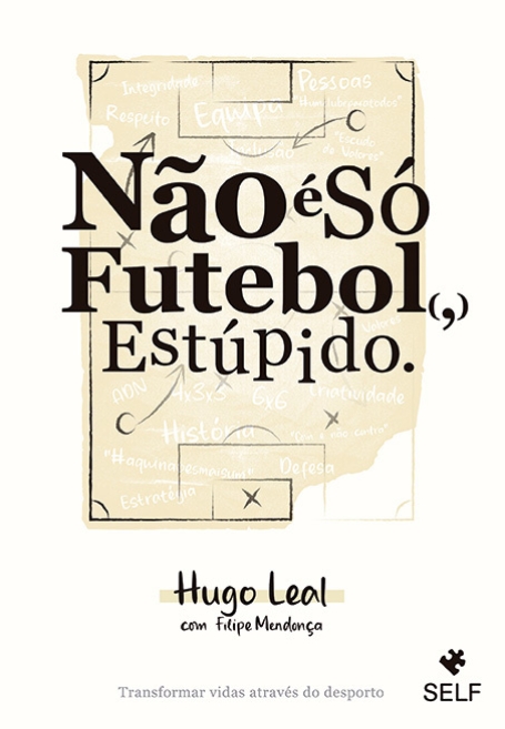 NÃO É SÓ FUTEBOL, ESTÚPIDO