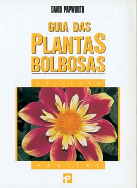 GUIA DAS PLANTAS BOLBOSAS