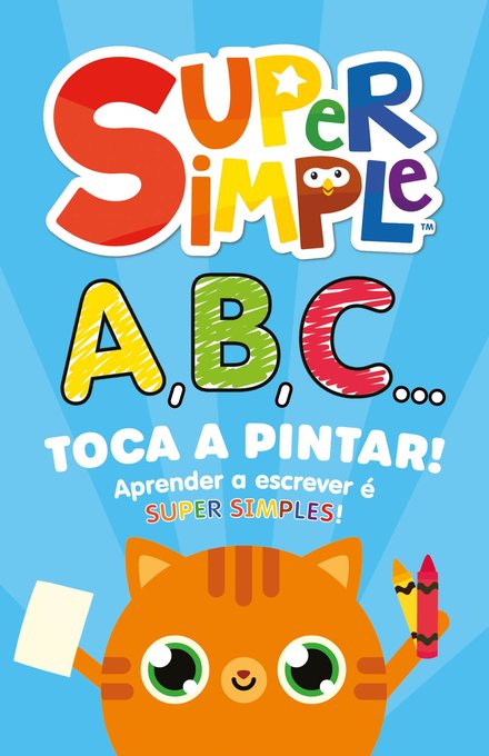 SUPER SIMPLE: A, B, C TOCA A PINTAR