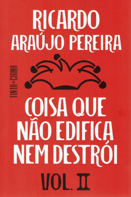 COISA QUE NÃO EDIFICA NEM DESTROI VOL. II