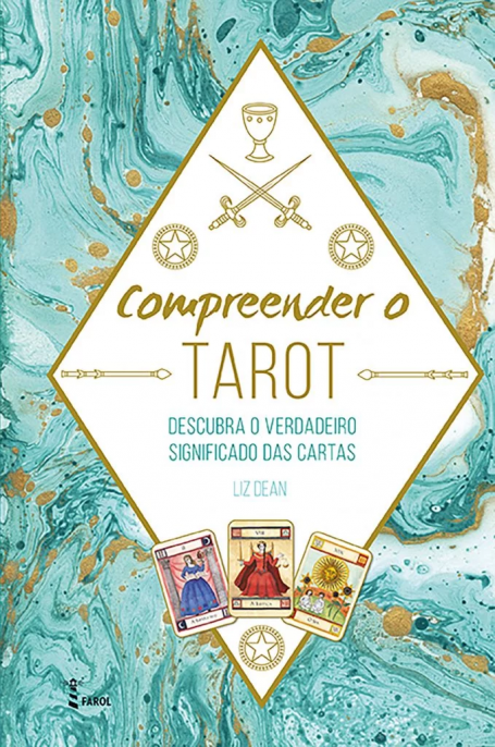 COMPREENDER O TAROT - Descubra o Verdadeiro Significado das Cartas