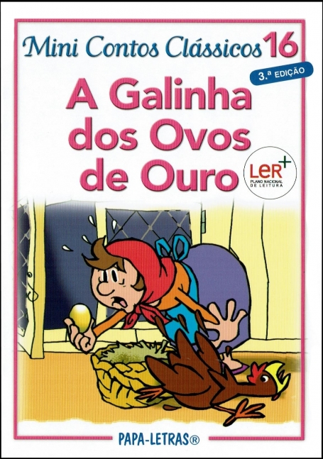 A GALINHA DOS OVOS DE OURO - MINI CONTOS CLÁSSICOS 16