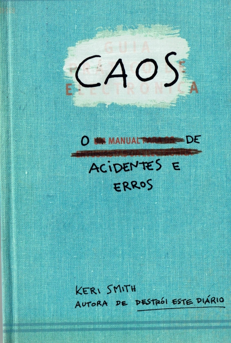 CAOS - O MANUAL DE ACIDENTES E ERROS