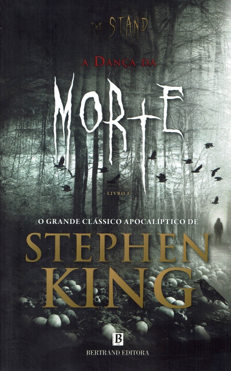 THE STAND - A DANÇA DA MORTE - LIVRO 1