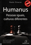 HUMANUS - PESSOAS IGUAIS CULTURAS DIFERENTES