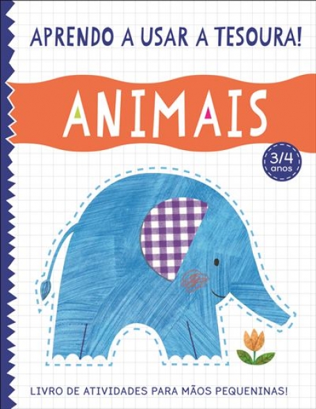 APRENDO A USAR A TESOUSA! ANIMAIS - 3/4 ANOS