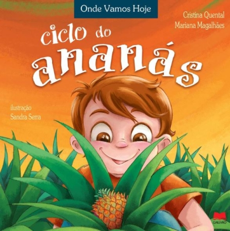 ONDE VAMOS HOJE - CICLO DO ANANÁS