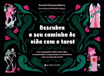 DESCURA O SEU CAMINHO DE VIDA COM O TAROT