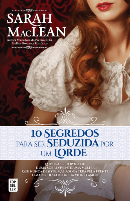 10 SEGREDOS PARA SER SEDUZIDA POR UM LORDE