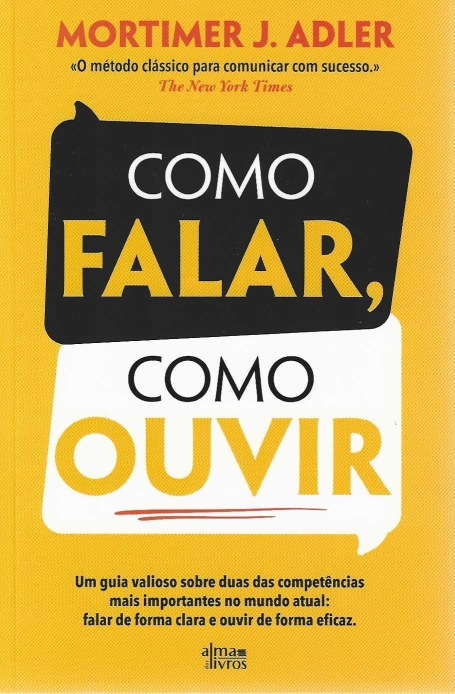 COMO FALAR COMO OUVIR