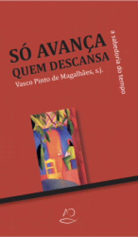 Só avança quem descansa