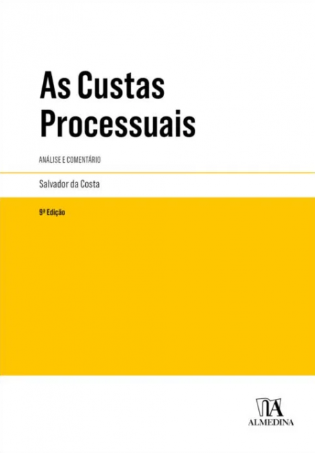 AS CUSTAS PROCESSUAIS - ANÁLISE E COMENTÁRIO - 9ª Edição