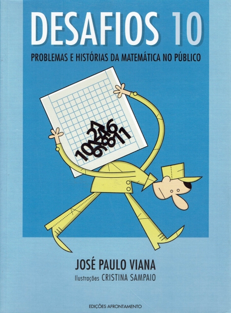 DESAFIOS - PROBLEMAS E HISTORIAS DA MATEMATICA NO PUBLICO Nº 10