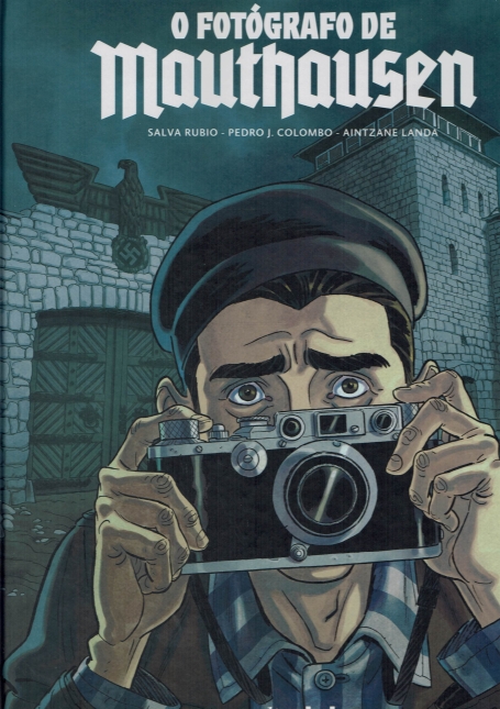 O FOTÓGRAFO DE MAUTHAUSEN