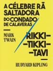 CELEBRE RA SALTADORA DO CONDADO DE CALAVERAS | RIKKI-TIKKI-TAVI