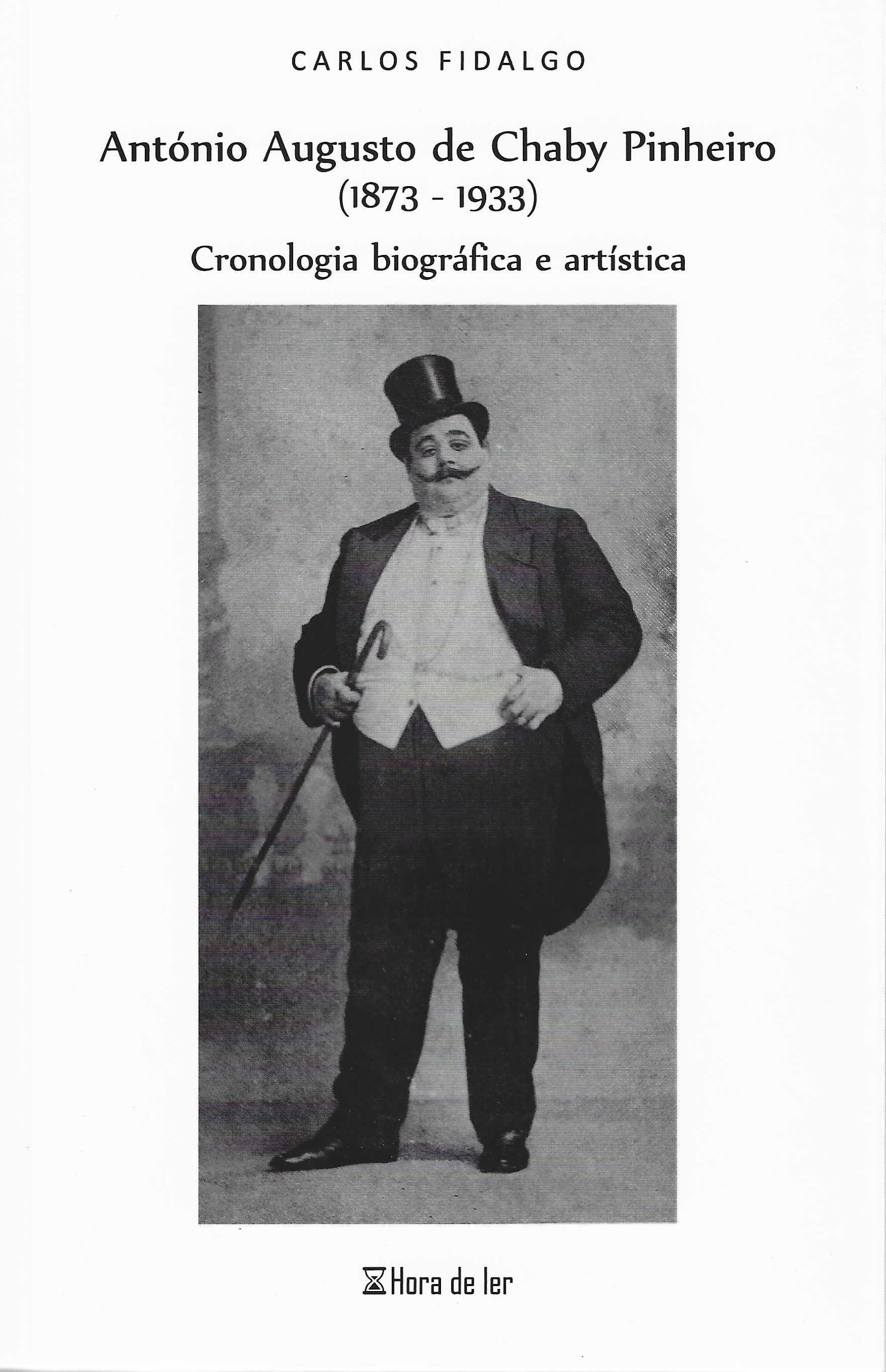 ANTÓNIO AUGUSTO DE CHABY PINHEIRO (1873-1933) - CRONOLOGIA BIOGRÁFICA E ARTÍSTICA