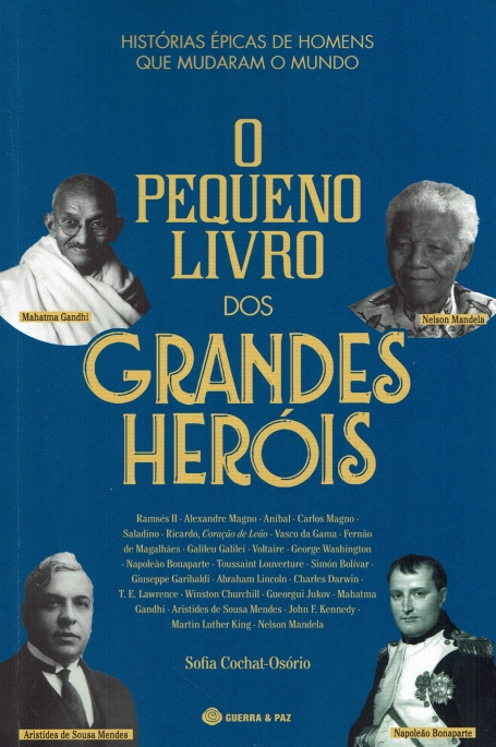 O PEQUENO LIVRO DOS GRANDES HERÓIS