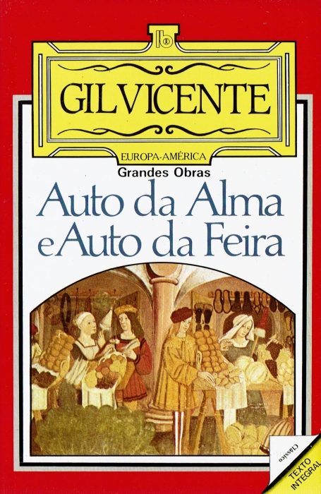 AUTO DA ALMA E AUTO DA FEIRA - grandes obras - texto integral