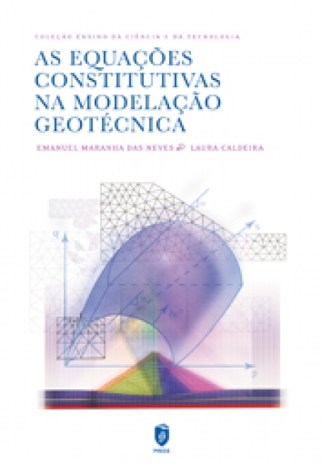 AS EQUAÇÕES CONSTITUTIVAS NA MODELAÇÃO GEOTÉCNICA