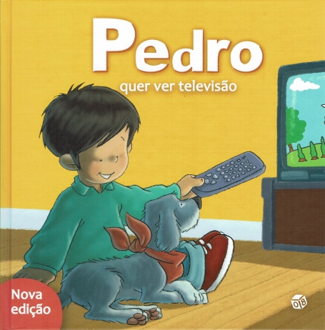 PEDRO QUER VER TELEVISAO