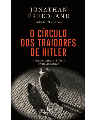 O CIRCULO DOS TRAIDORES DE HITLER