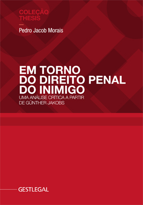 Em torno do Direito Penal do Inimigo - Uma análise...