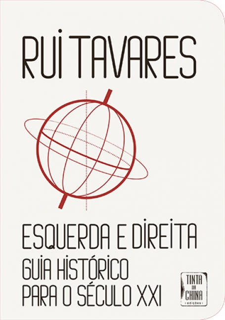 ESQUERDA E DIREITA - GUIA HISTORICO PARA O SECULO XXI
