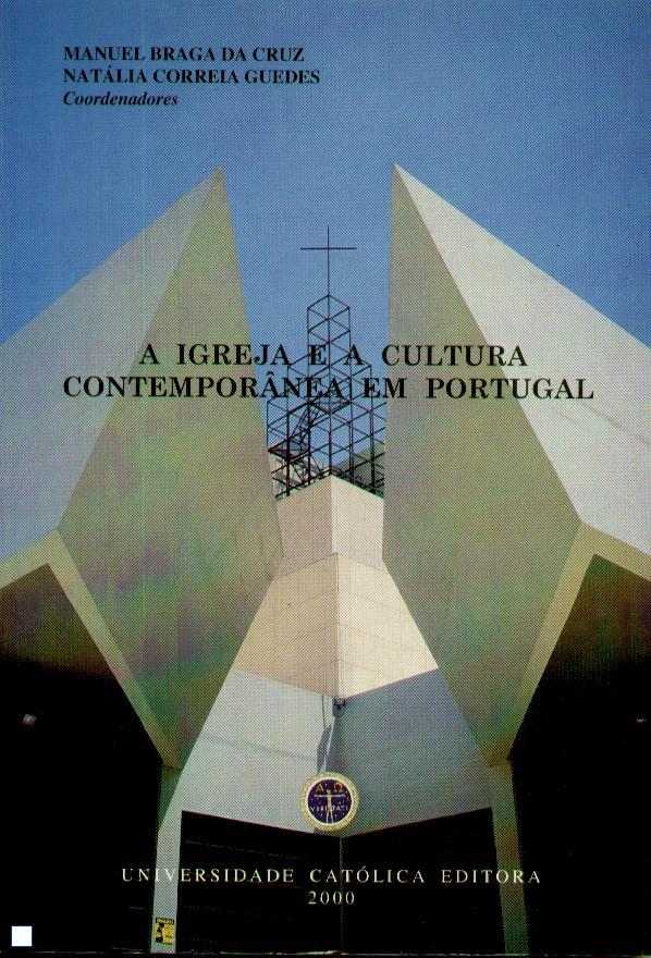 A IGREJA E A CULTURA CONTEMPORANEA EM PORTUGAL