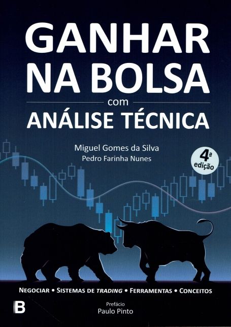 GANHAR NA BOLSA COMO ANALISE TECNICA 3ª edição - NEGOCIAR - SISTEMAS DE TRADING - FERRAMENTAS - CONCEITOS