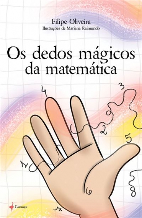 OS DEDOS MÁGICOS DA MATEMÁTICA