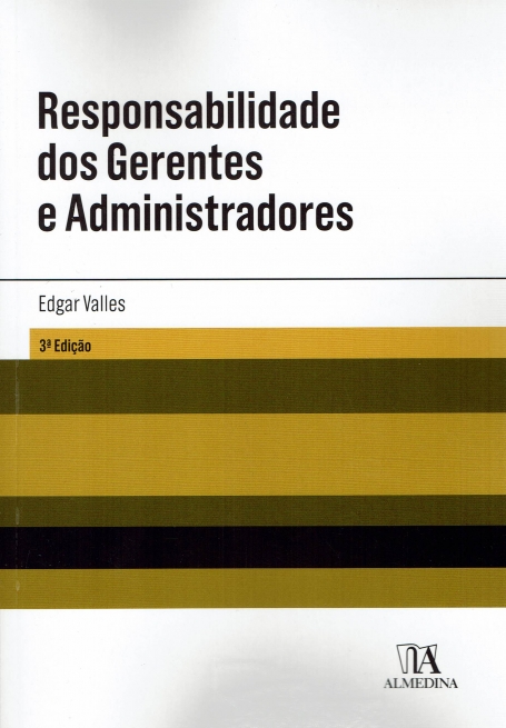 RESPONSABILIDADE DOS GERENTES E ADMINISTRADORES 3ª edição