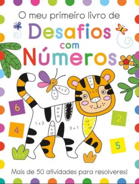 O MEU PRIMERO LIVRO DESAFIOS COM NÚMEROS