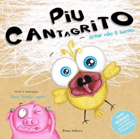 PIU CANTA GRITO - gritar não é bonito
