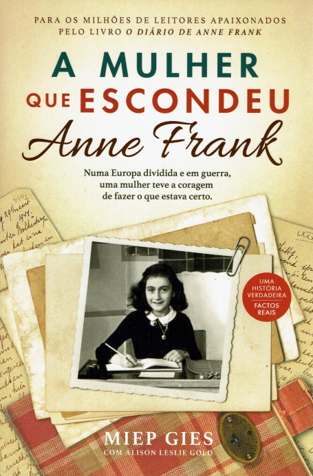 A MULHER QUE ESCONDEU ANNE FRANK