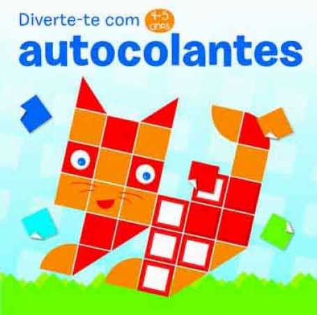 DIVERTE-TE COM AUTOCOLANTES 4-5 ANOS