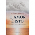 O AMOR E ISTO
