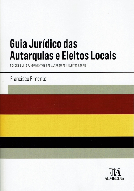GUIA JURIDICO DAS AUTARQUIAS E ELEITOS LOCAIS