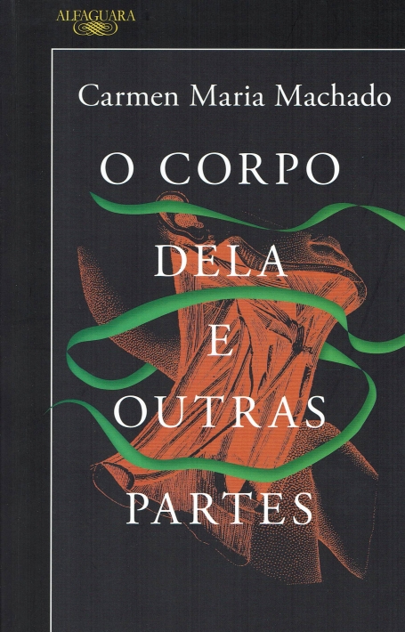 O CORPO DELA E OUTRAS PARTES