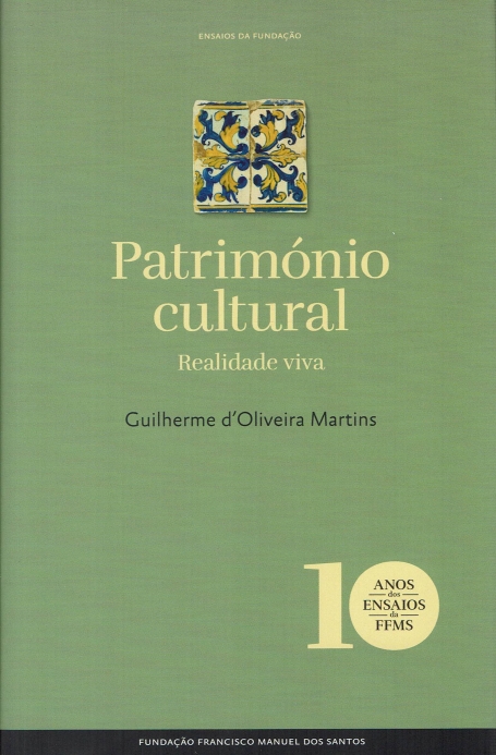 PATRIMÓNIO CULTURAL realidade vivida