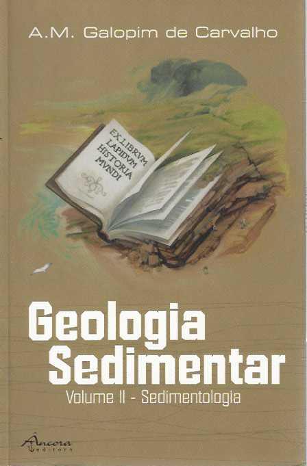 GEOLOGIA SEDIMENTAR VOL. II SEDIMENTOLOGIA