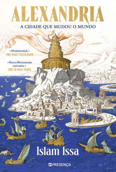 ALEXANDRIA: A CIDADE QUE MUDOU O MUNDO