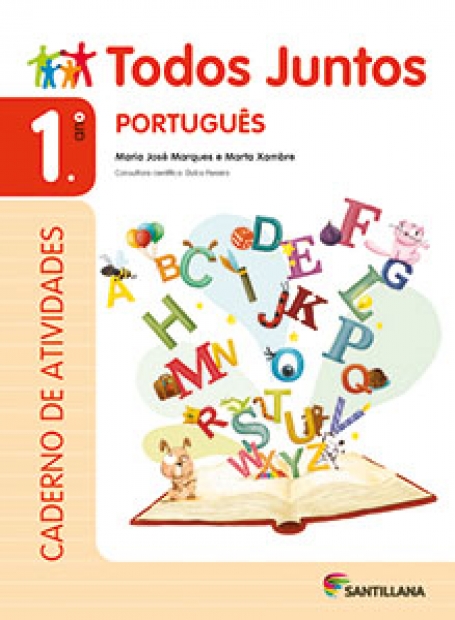 TODOS JUNTOS - LÍNGUA PORTUGUESA 1º ANO - CADERNO DE ACTIVIDADES